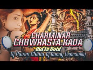 Charminar Chowrasta Kada Folk Song Download Naa Songs