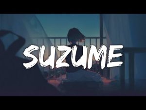 RADWIMPS - Suzume Song ft. Toaka Download Naa Songs