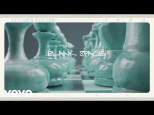 Taylor Swift - Blank Space (Taylor's Version) Song Download Naa Songs English 2023