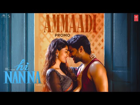 Ammaadi Song Hi Nanna Movie Telugu Songs Download Naa Songs
